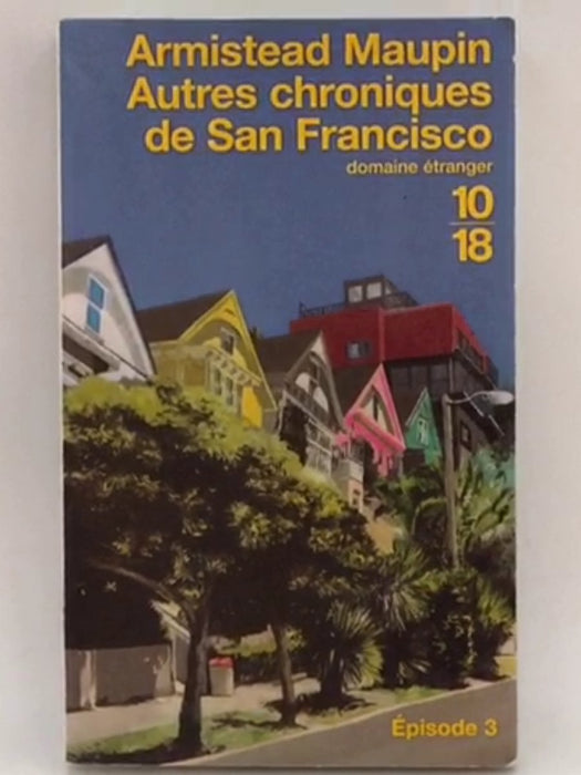 Autres chroniques de San Francisco - Armistead Maupin; 