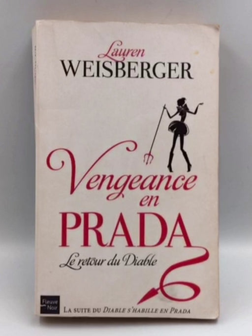 Vengeance en Prada - Lauren Weisberger; 