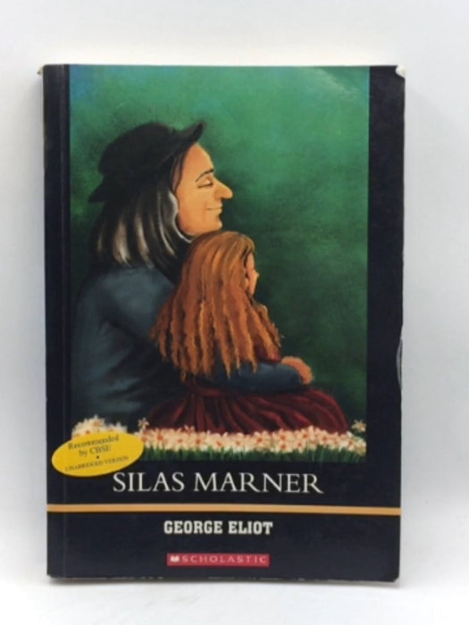 Silas Marner - George Eliot; 