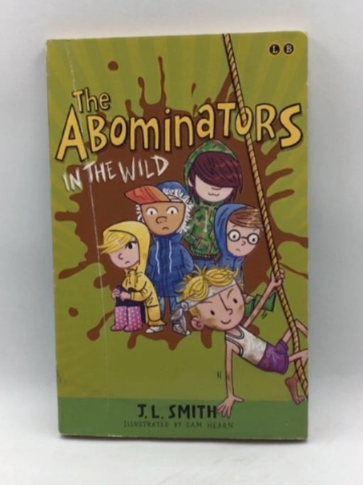 The Abominators In The Wild - J. L. Smith; 