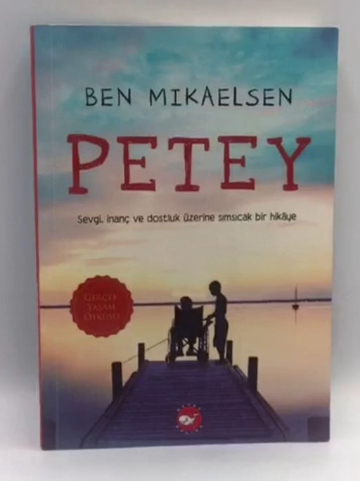 Petey - Ben Mikaelsen; 