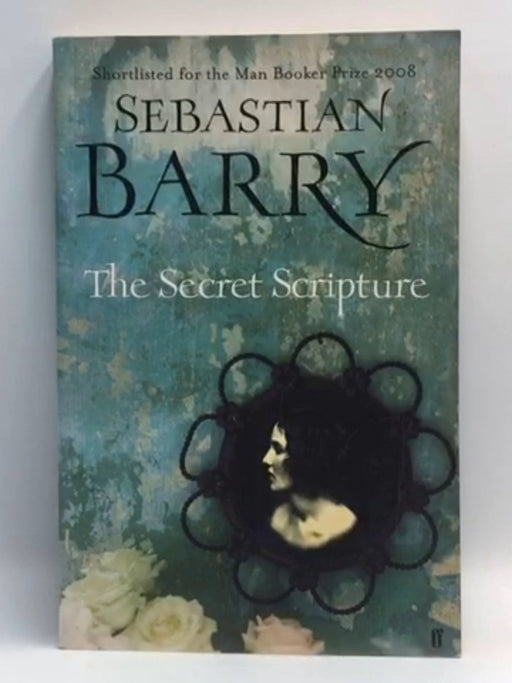 The Secret Scripture - Sebastian Barry