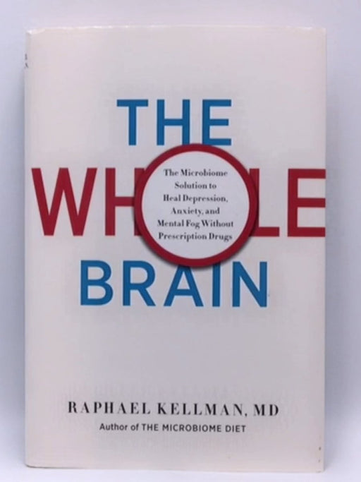 The Whole Brain - Raphael Kellman; 