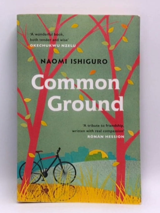 Common Ground - Naomi Ishiguro; 