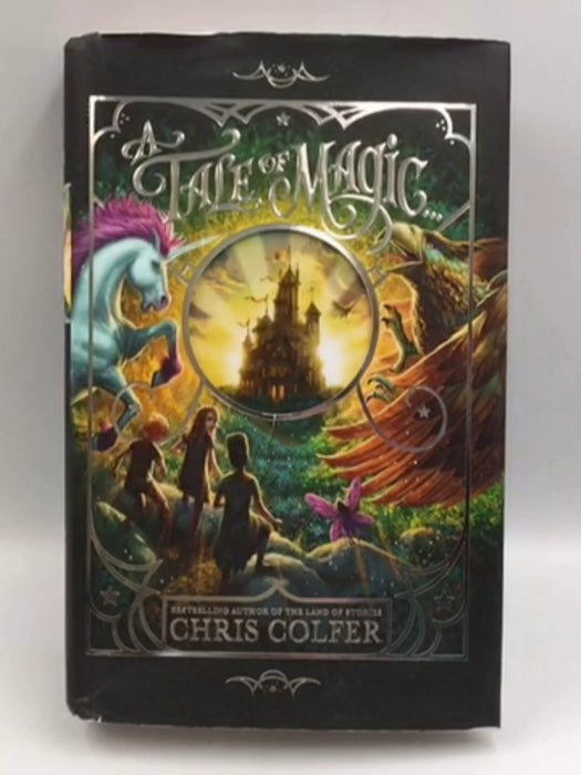 A Tale of Magic - Hardcover - Chris Colfer; 
