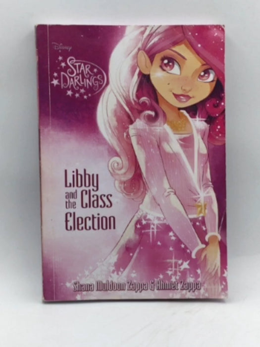 Disney Libby And The Class Election - Shana Muldoon Zappa; Ahmet Zappa; Zelda Rose; 