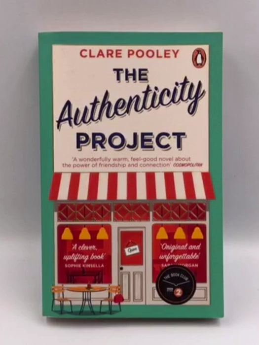 The Authenticity Project: The feel-good novel you need right now - Pooley, Clare; 