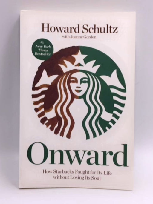 Onward - Howard Schultz; Joanne Gordon; 