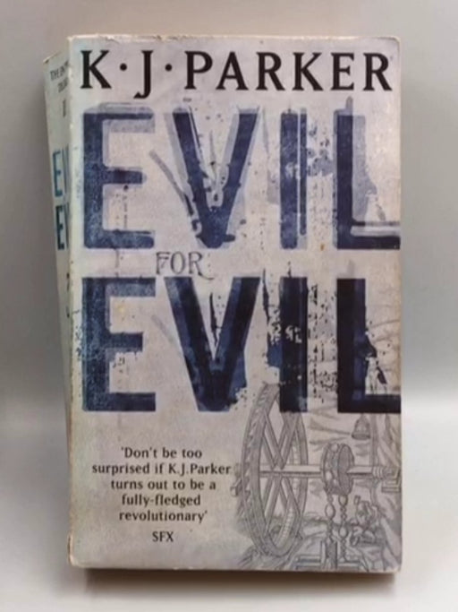 Evil For Evil - Parker, K. J.; 