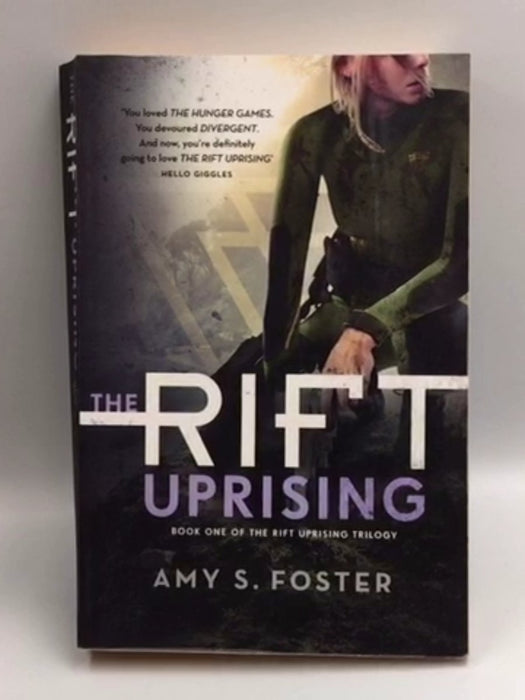 The Rift Uprising (The Rift Uprising trilogy, Book 1) - Foster, Amy S.; 