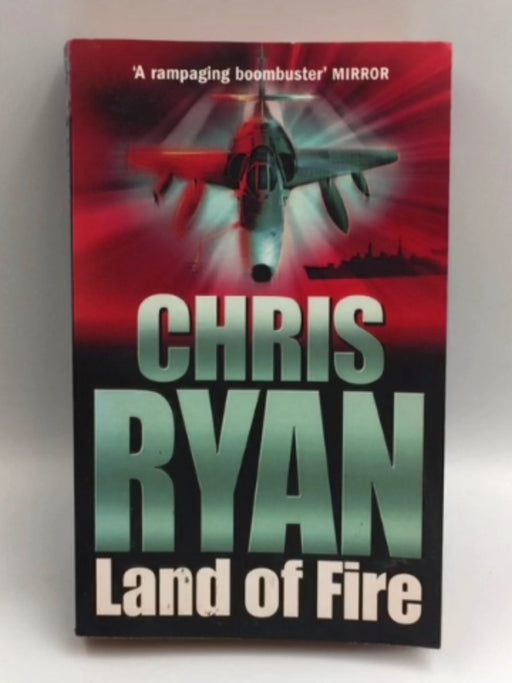 Land of Fire - Chris Ryan; 