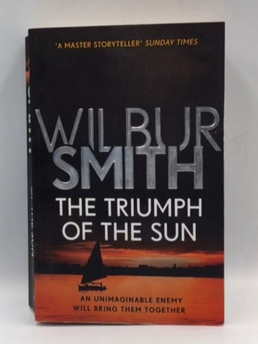 Triumph Of The Sun - Wilbur Smith