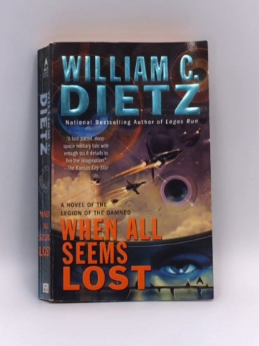 When All Seems Lost - William C. Dietz; 