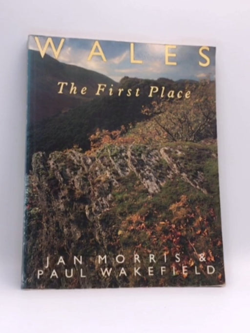 Wales - Paul Wakefield; Jan Morris; Twm Morris; 