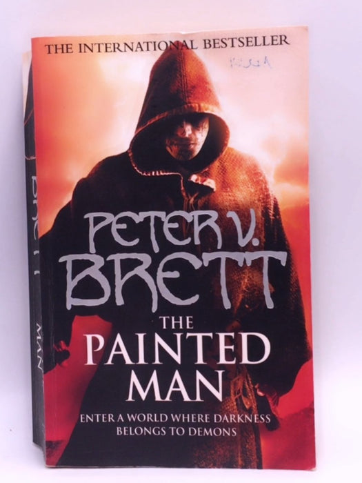 The Painted Man - Peter V. Brett; 