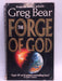 The Forge of God - Greg Bear; 