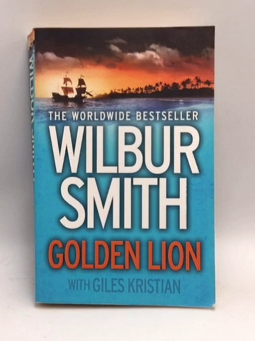 Golden Lion - Wilbur Smith; Giles Kristian; 