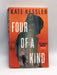 Four of a Kind - Kate Kessler; 