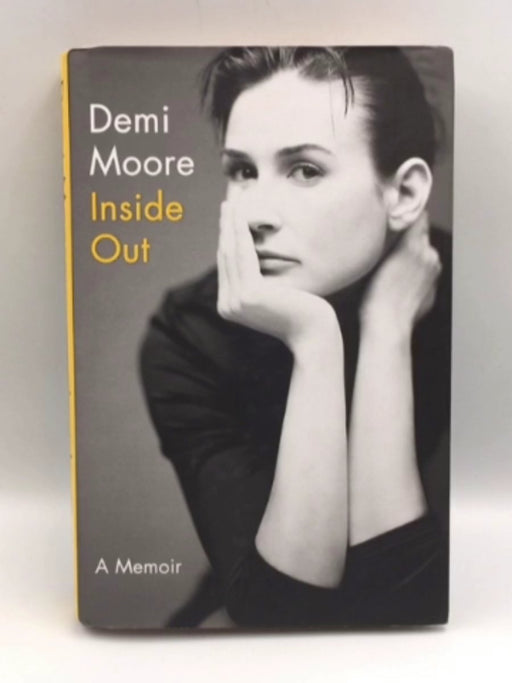 Inside Out - Hardcover - Demi Moore; 