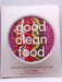 Good Clean Food - Lily Kunin; 
