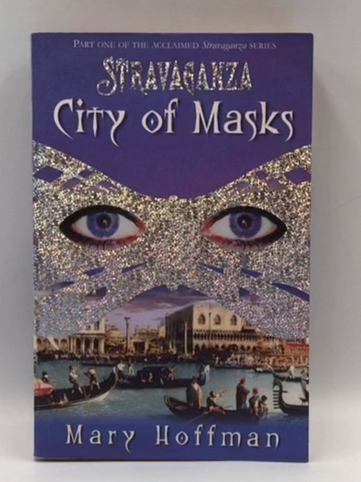 Stravaganza City Of Masks - Mary Hoffman; 