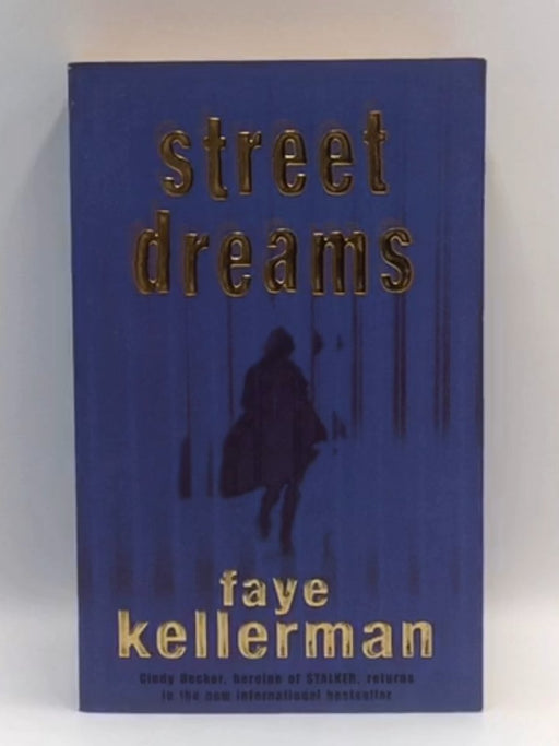 Street Dreams - Kellerman, Faye