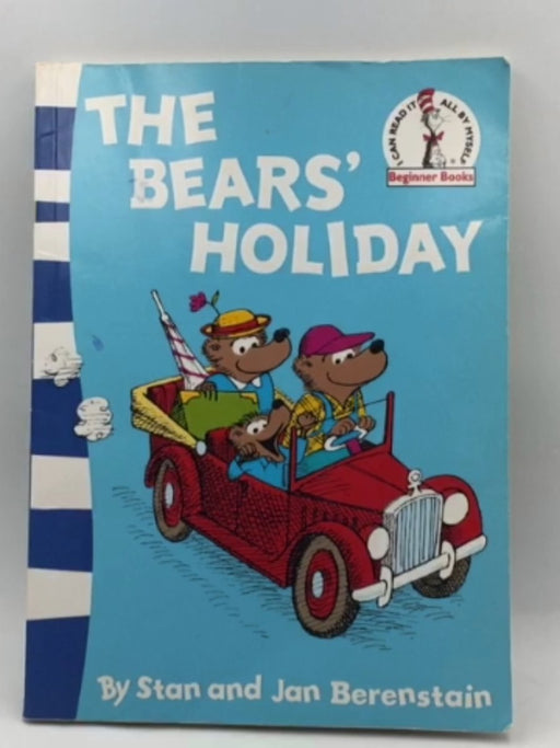 The Bears' Holiday - Stan Berenstain; 