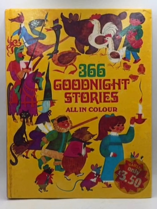 366 Goodnight Stories all in colour (Hardcover ) - Esmé Eve .   Jill Franksen .   Gwyneth Mamlok  