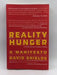 Reality Hunger - David Shields; 