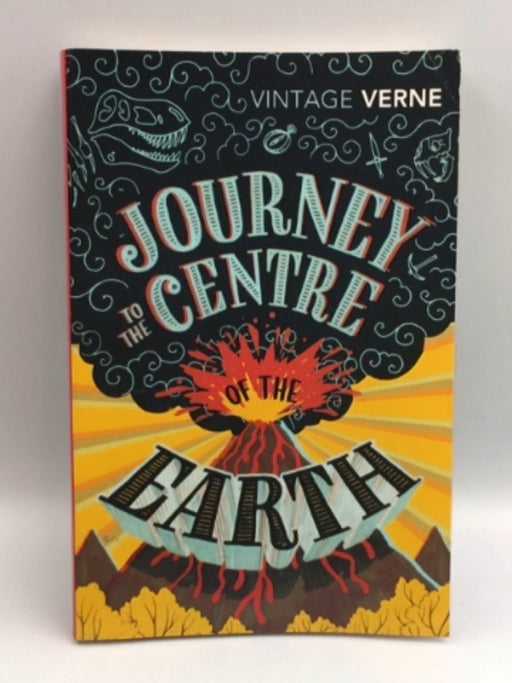 Journey to the Centre of the Earth - Jules Verne; 