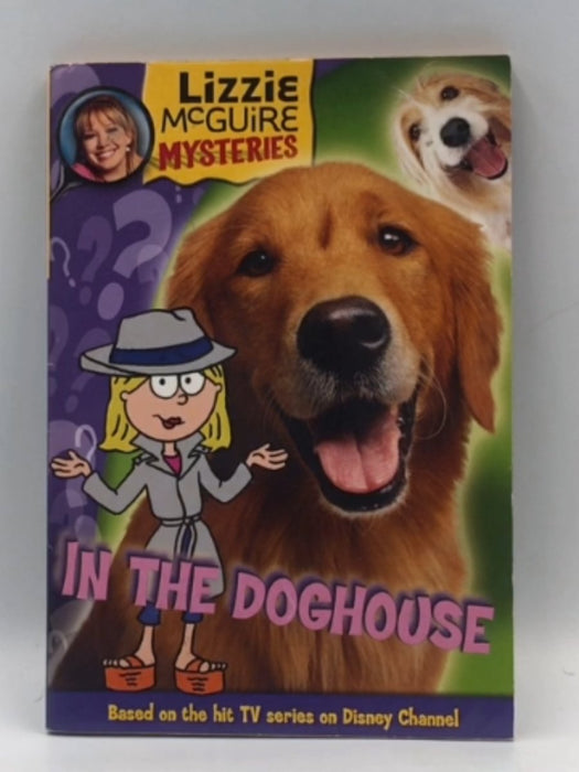 Lizzie McGuire Mysteries #5: In the Doghouse - Lisa Banim; 