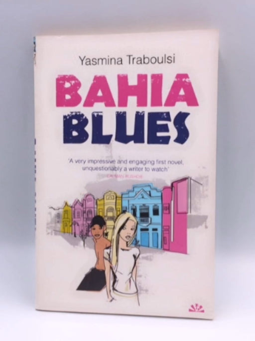 Bahia Blues - Yasmina Traboulsi; Polly McLean; 