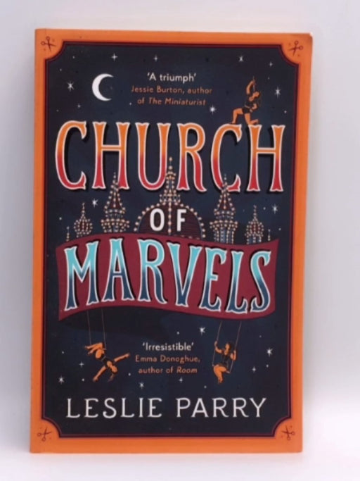 Church of Marvels - Leslie Parry; 