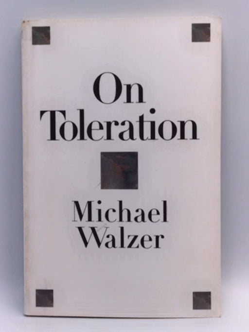 On Toleration - Michael Walzer; 