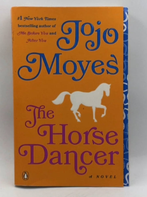 The Horse Dancer - Jojo Moyes; 