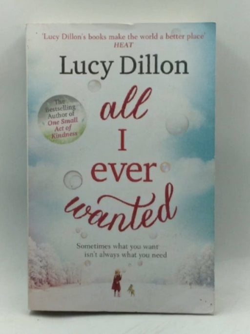 All I Ever Wanted - Lucy Dillon