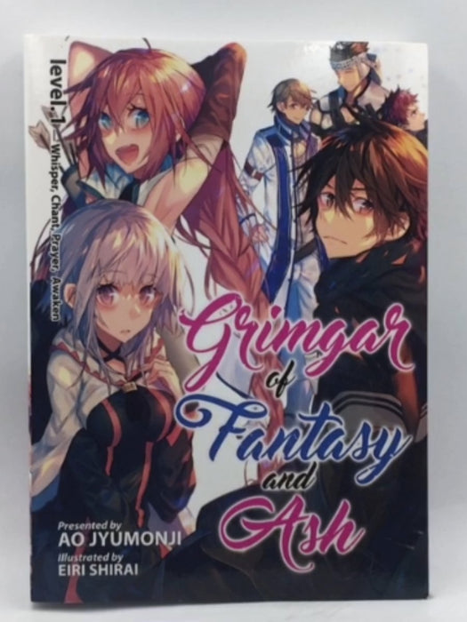 Grimgar of Fantasy and Ash (Light Novel) Vol. 1 - Ao Jyumonji; Ao Jyumonji; 