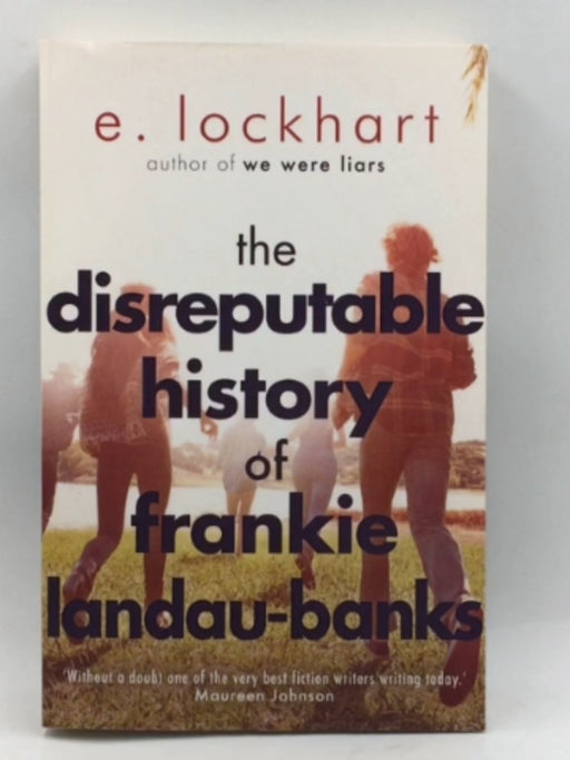 The Disreputable History of Frankie Landau-Banks - E. Lockhart; 