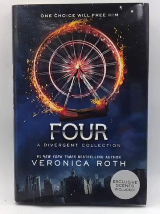 Four: A Divergent Collection - Hardcover - Veronica Roth