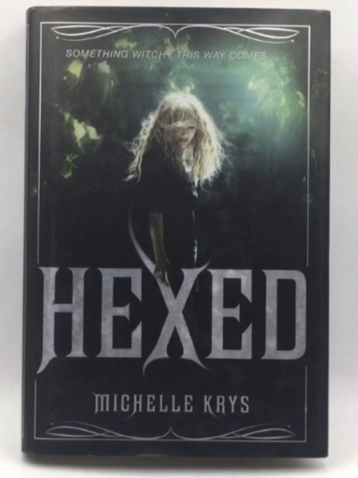 Hexed - Michelle Krys; 