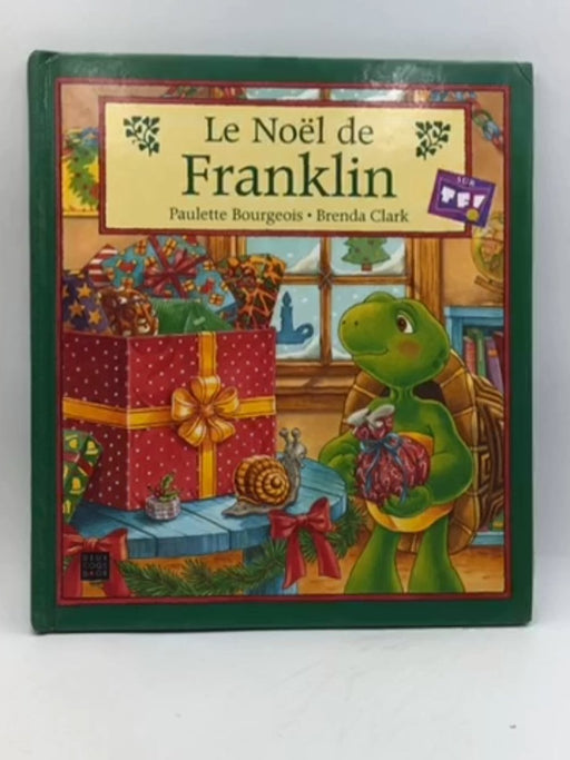 Le Noël de Franklin - Hardcover - Paulette Bourgeois; Brenda Clark; 