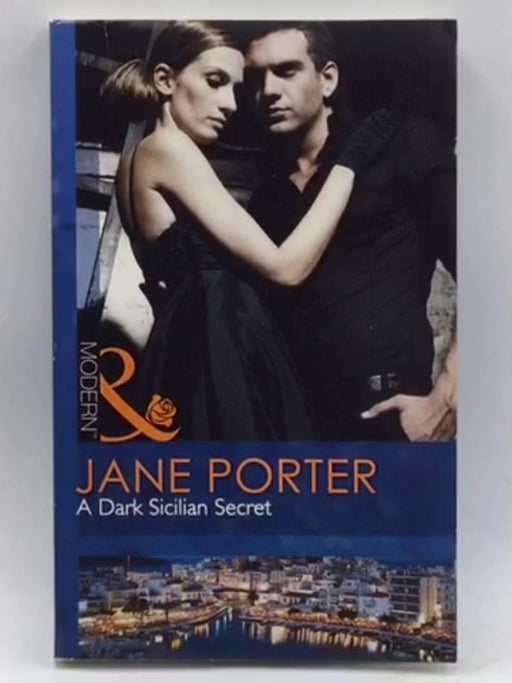 A Dark Sicilian Secret - Jane Porter; 