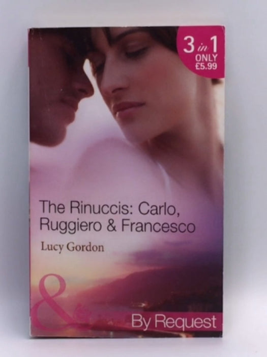 The Rinuccis - Carlo, Ruggiero and Francesco - Lucy Gordon; 