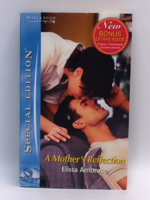 A Mother's Reflection - Elissa Ambrose; 