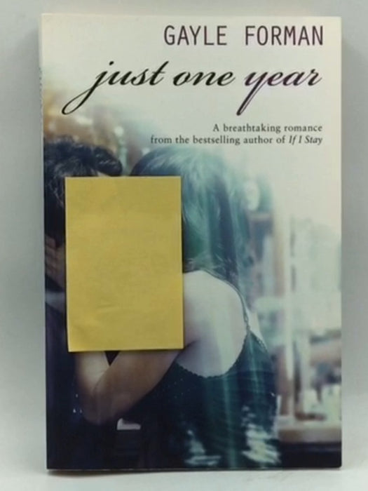 Just One Year - Gayle Forman