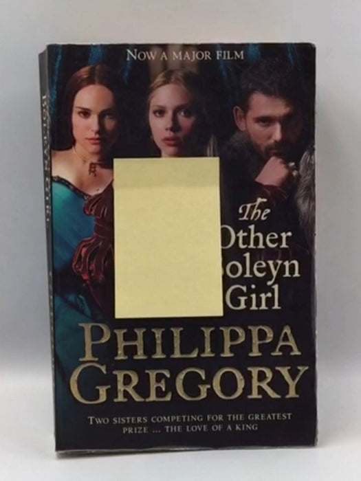 The Other Boleyn Girl - Philippa Gregory; 