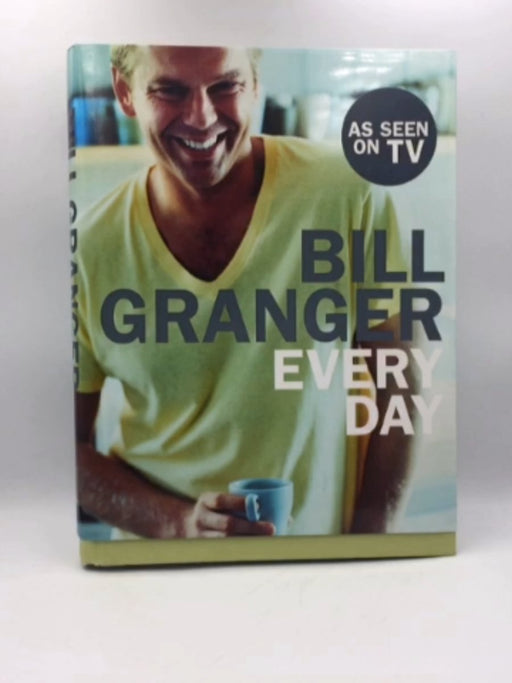 Every Day - Hardcover - Bill Granger; 