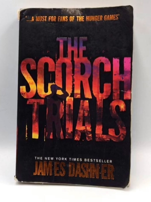 The Scorch Trials - James Dashner