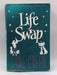 Life Swap - Jane Green; 