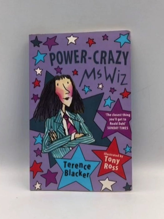 Power Crazy Ms Wiz - Terence Blacker